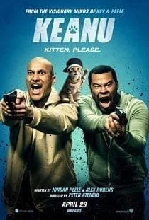 Keanu (2016) คีอานู ปล้นแอ๊บแบ๊ว ทวงแมวเหมียว