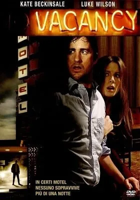 Vacancy (2007) ห้องว่างให้เชือด Vacancy (2007) ห้องว่างให้เชือด