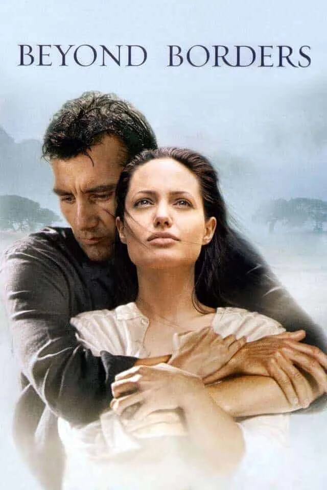Beyond Borders (2003) ข้ามเส้นขอบฟ้า ตามหารัก Beyond Borders (2003) ข้ามเส้นขอบฟ้า ตามหารัก
