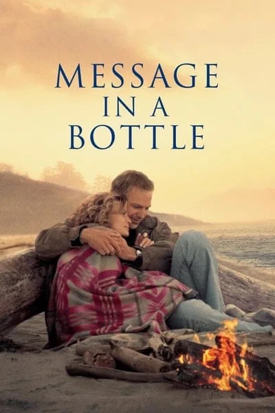 Message in a Bottle (1999) สาส์นรักในขวดแก้ว Message in a Bottle (1999) สาส์นรักในขวดแก้ว