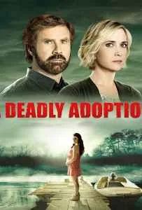 A Deadly Adoption (2015) A Deadly Adoption (2015)