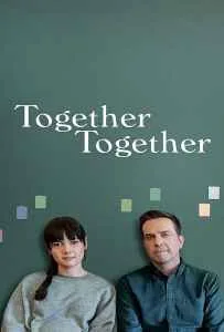 Together Together (2021)