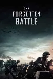 The Forgotten Battle (2020) สงครามที่ถูกลืม The Forgotten Battle (2020) สงครามที่ถูกลืม