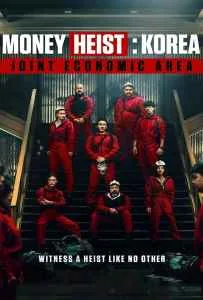 Money Heist Korea Joint Economic Area (2022) ทรชนคนปล้นโลก เกาหลีเดือด Money Heist Korea Joint Economic Area (2022) ทรชนคนปล้นโลก เกาหลีเดือด