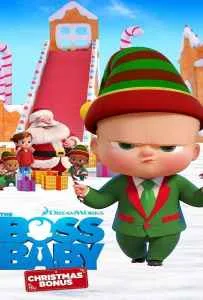 The Boss Baby Christmas Bonus (2022) บอสเบบี้ คริสต์มาสโบนัส The Boss Baby Christmas Bonus (2022) บอสเบบี้ คริสต์มาสโบนัส
