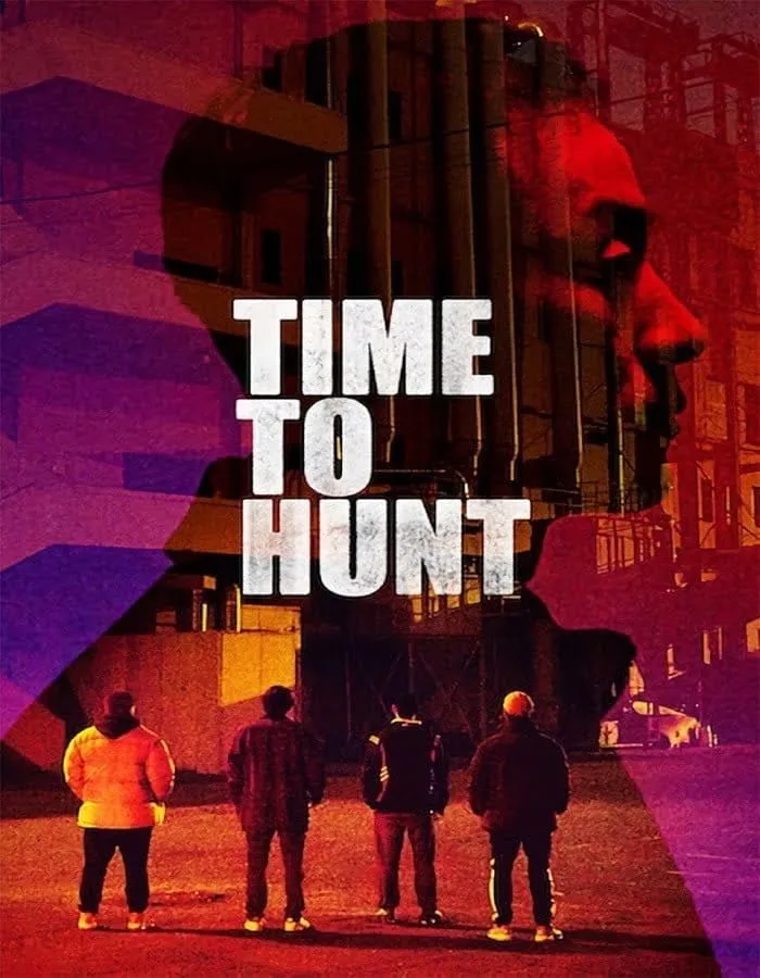 Time to Hunt (Sanyangeui sigan) (2020) ถึงเวลาล่า Time to Hunt (Sanyangeui sigan) (2020) ถึงเวลาล่า
