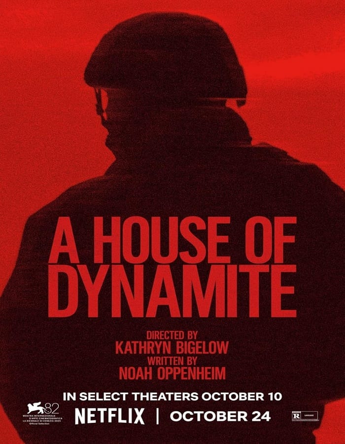 A House of Dynamite (2025) ยุทธศาสตร์ อำนาจ ล้างโลก A House of Dynamite (2025) ยุทธศาสตร์ อำนาจ ล้างโลก